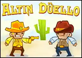 Altın Düello - Kasabanın yeni şerifi olarak haydutları teker teker öldürerek kasabayı onlardan temizle