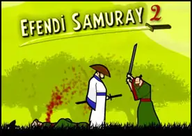 Efendi Samuray 2 - Efendi samuray geri döndü yeni silahlar yeni hareketler yeni düşmanlar