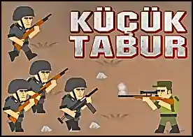 Küçük Tabur - Küçük taburun komutanı olarak savaş stratejini en uygun şekilde kur askerlerini yönet