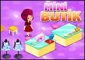 Mini Butik - Sara kendine mini ir butik dükkan açtı ve gelen müşterilerin isteklerini yetiştirmeye çalışıyor ona yardımcı ol