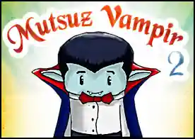 Mutsuz Vampir 2 - Güneşe aşık ama onu görmesi yasak olan mutsuz vampirimiz yine yollara düşüyor