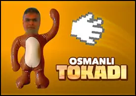 Osmanlı Tokadı - Bakalım attığınız tokat onu ne kadar ileri uçuracak :)