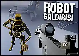 Robot Saldırısı 3D - Silahını seç ve ölümcül robot ordusuyla dolu bölgede hayatta kalmaya çalış