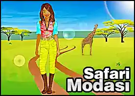 Safari Modası - Safariye çıkacak kıza ortama en uygun şekilde hazırlanması için yardımcı olun
