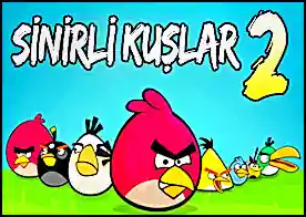 Sinirli Kuşlar 2 - Cep telefonlarının en meşhur oyunu Angry Birds yeniden karşınızda :)