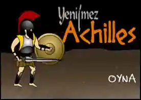 Yenilmez Achilles - Yenilmez savaşçı Achilles ile Truvayı fethedin