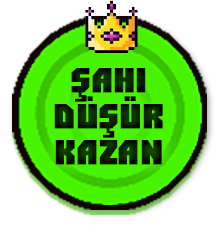Şahı Düşüren Kazanır